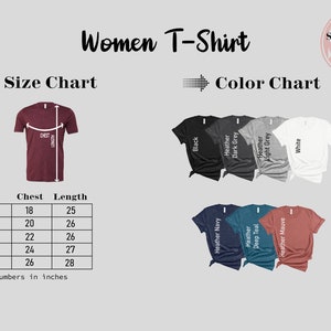 May include: A size chart for women's t-shirts with measurements in inches. The chart shows the chest and length measurements for sizes S, M, L, XL, and 2XL. A color chart shows the available colors: black, heather dark grey, heather light grey, white, heather navy, heather teal, and heather mauve.