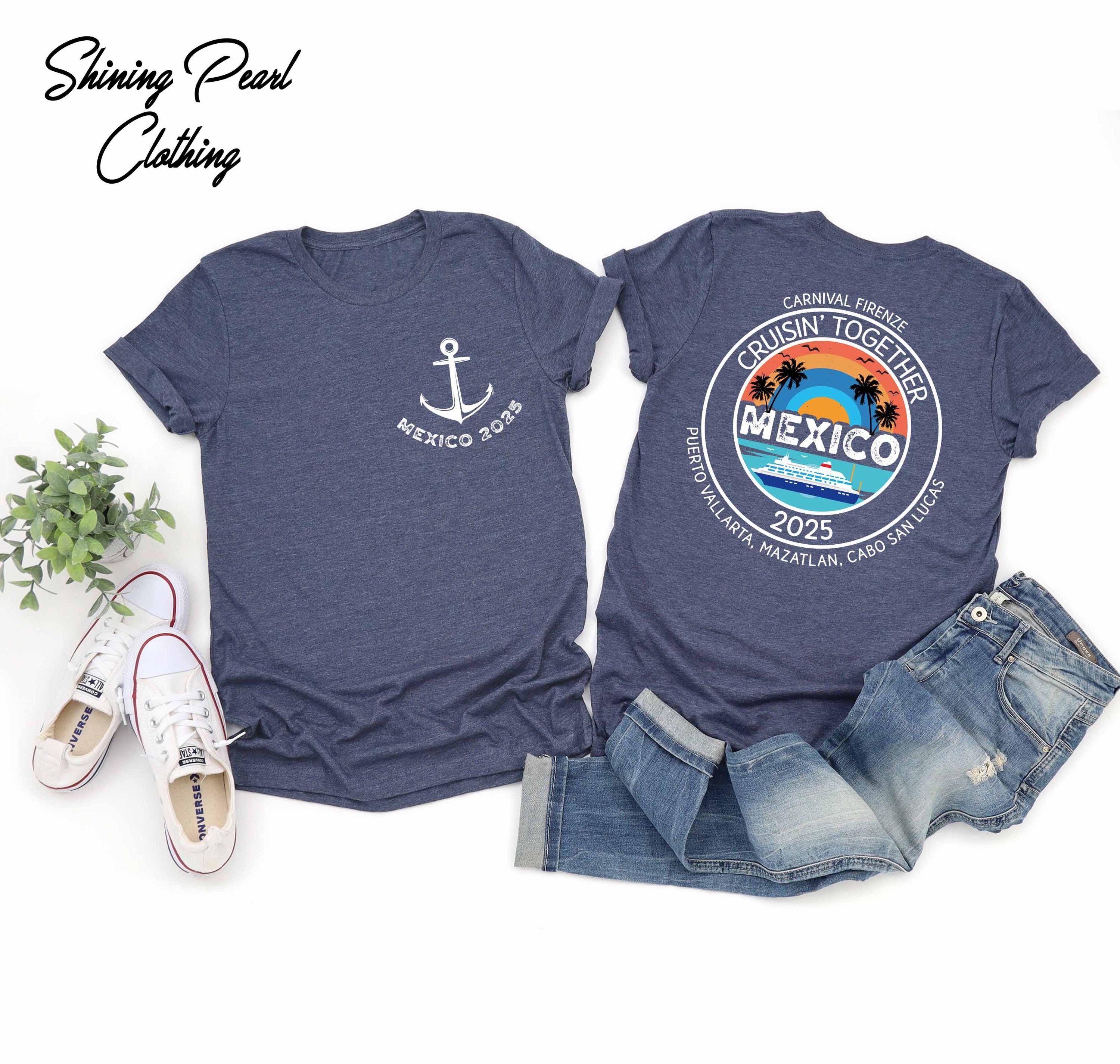 Custom Mexico Cruise Shirt, Mexico Cruise TShirt, Front Back Custom Family Cruise Shirts, Family Matching Cruise Shirt, Group Cruise