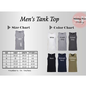May include: Size chart for a men's tank top with measurements in inches and pounds. The chart shows chest and length measurements for sizes S, M, L, XL, and 2XL. The colour chart shows the tank top in white, light grey, dark grey, black, midnight navy, and military green.