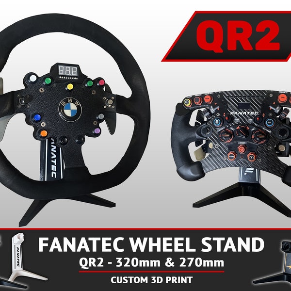 Fanatec Wheel Stand QR2 - Custom 3D print for 320mm circle wheel and 270mm F1 style