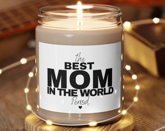 The BEST Mom in the World Period Scented Candle Gift for Mom Mothers Day Birthday Gift Ideas for her