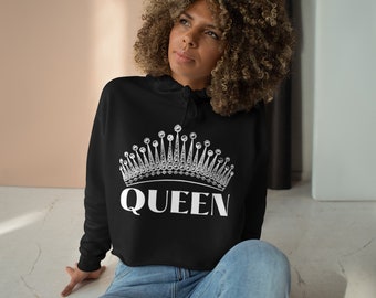 Queen Crop Hoodie, Women's Long Sleeve Top, Empowerment Black Top, Beauty Birthday, Mothers Day Gifts for Her