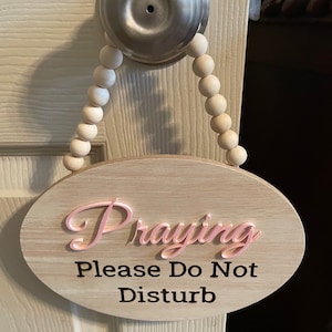 Praying - Please Do Not Disturb Door Hanger