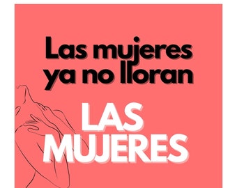 Las mujeres ya no lloran, Latina art, Mexican wall art, Spanish quotes, instant download, Latino Art prints, Shakira