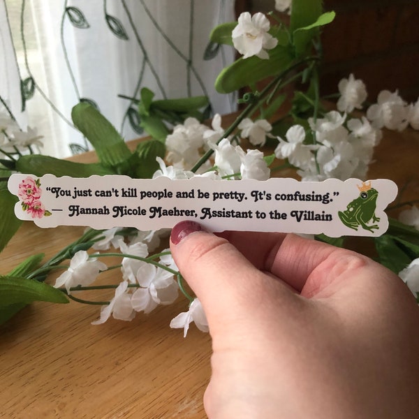 Assistant to the Villian sticker, bookish sticker, “you just can’t kill people and be pretty. It’s confusing.” sticker, romantasy sticker