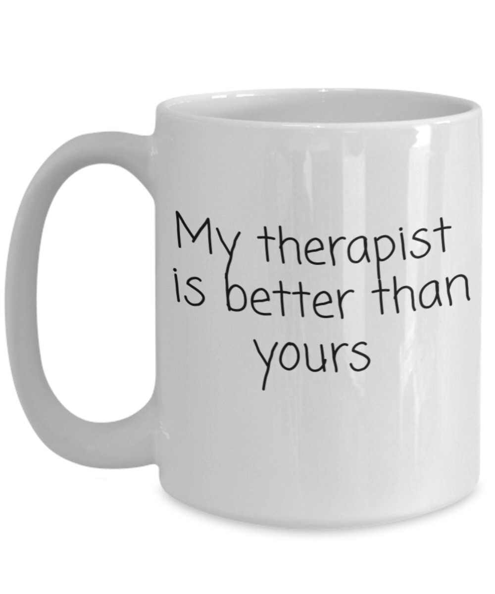 Funny Therapist Mug Gift for Therapist Therapist Gift Etsy