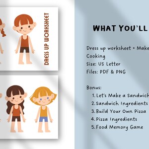 May include: Two printable dress-up worksheets with illustrated figures, each with different hairstyles and outfits. The text "DRESS UP WORKSHEET" is on the side. The image also includes a list of bonus activities, including making sandwiches and pizza.