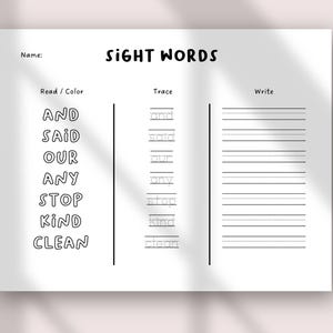 May include: A white worksheet with the title "SIGHT WORDS" in a playful font. The worksheet includes sections for reading, tracing, and writing sight words such as "AND," "SAID," and "OUR." The layout is simple and designed for early learning.