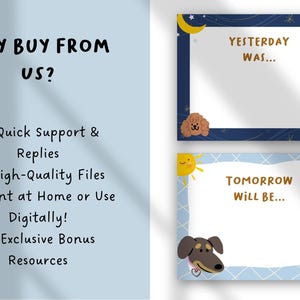 May include: Two rectangular educational cards featuring dog illustrations. The top card says YESTERDAY WAS... with a dark blue border, moon, and stars. The bottom card says TOMORROW WILL BE... with a light blue grid border and a yellow sun.