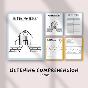 May include: Educational worksheets titled "Listening Skills" and "Listening Comprehension + Bonus". The worksheets feature black and white illustrations of a barn, an ear, and a road with mountains.