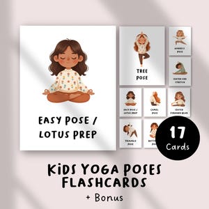 May include: A set of 17 Kids Yoga Poses Flashcards. The cards feature illustrations of children demonstrating various yoga poses, including Tree Pose and Easy Pose. The text "Kids Yoga Poses Flashcards + Bonus" is displayed at the bottom.