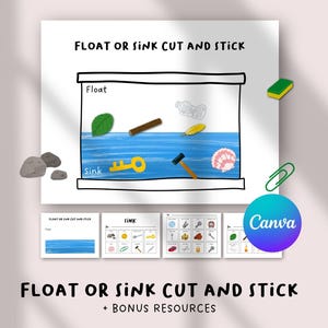 May include: Educational printable featuring a 'Float or Sink' activity. The illustration shows objects in a water-filled container, with labels 'Float' and 'Sink'. Includes additional resources and the text 'FLOAT OR SINK CUT AND STICK + BONUS RESOURCES'.