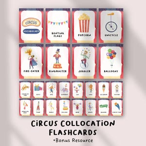 May include: Circus-themed flashcards with colorful illustrations of circus vocabulary words like "Fire-Eater," "Ringmaster," and "Balloons." The cards have a red border and include the text "Circus Collocation Flashcards + Bonus Resource."