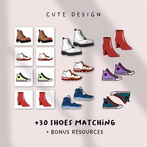 May include: A set of 30 colorful shoe illustrations, including sneakers, boots, and heels. The illustrations are arranged in a grid on a light pink background. The text "+30 SHOES MATCHING" and "BONUS RESOURCES" is at the bottom of the image.
