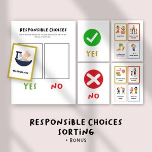 May include: Educational sorting activity with the text "Responsible Choices" and "Wash Hands" on a card. Includes "Yes" and "No" options with check and X marks. Additional cards illustrate good choices.