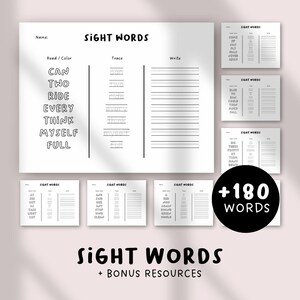 May include: A collection of white sight word worksheets with black text. The main worksheet features words like "CAN" and "TWO" with tracing and writing sections. Additional smaller worksheets and a circle with "+180 WORDS" are also included. The words "SIGHT WORDS + BONUS RESOURCES" are at the bottom.