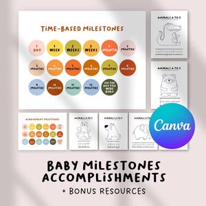 May include: A collection of baby milestone accomplishment charts and resources. The main chart displays time-based milestones with colorful circles for days, weeks, and months. Additional charts feature animal illustrations for coloring, with the text "Baby Milestones Accomplishments + Bonus Resources."