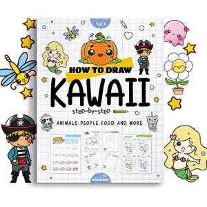 How To Draw Kawaii Characters - 40 Lessons With Activity Pages - 256 Printable Pages. Digital Download Drawing Book PDF For Kids & Adults