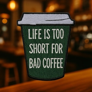 Parche termoadhesivo "La vida es corta", ideal para chaqueta, chaleco y mochila. "Adicto al café", "Infusión diaria", "Vibraciones matutinas" y "Cita sobre café".