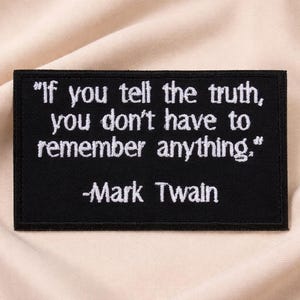 Mark Twain Quote Patch Iron-On Sew-On Inspirational Applique for Jacket Vest Backpack, Motivational Message, Powerful Words