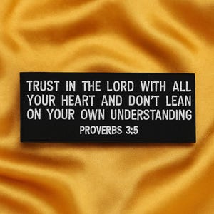 Parche de Proverbios 3:5 / Parche con versículo bíblico / Parche termoadhesivo / Aplique bordado para coser en chaquetas, mochilas, regalo cristiano / Fe / Parches para motociclistas