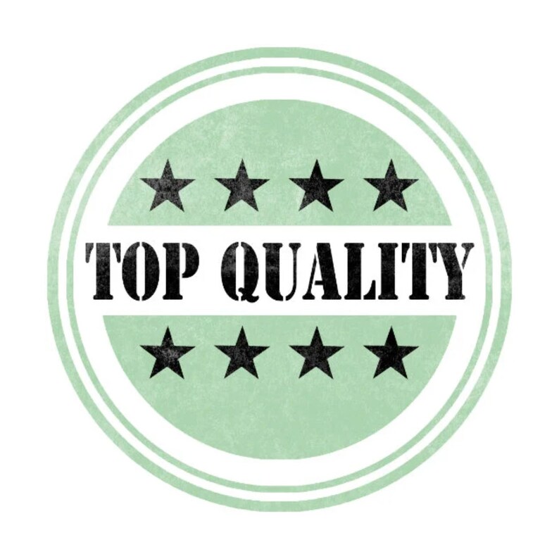 May include: A green circle with a white border and the text "TOP QUALITY" in black. There are five black stars above and below the text.