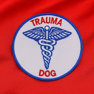 Trauma Dog Patch/Iron-On Patch/K9 Handler Patch/Therapy Dog/Embroidered DIY Sew-On Applique for Service Vests, Harnesses, Backpacks, Jackets