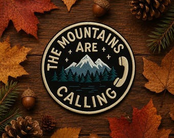 The Mountains Are Calling Patch–Hiking Camping Travel Iron-On or Sew-On Motivational Badge for Backpacks, Jackets, Outdoor Adventure Gear