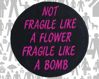 Fragile Like a Bomb Patch Embroidered Iron-On Sew-On Bold Applique for Jacket Vest Backpack, Fierce Attitude, Strong Women, Empowerment