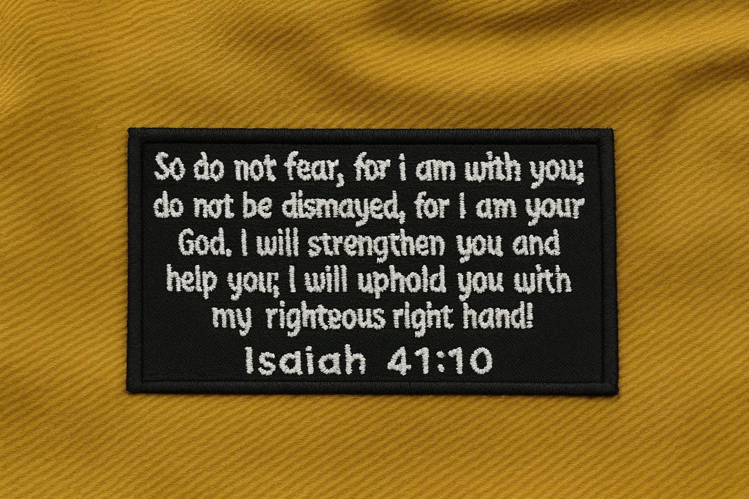 Isaiah 41:10 Patch/Bible Verse Patch/Iron-On Patch/Embroidered Sew-On Applique for Jacket, Backpacks, Christian Gift/Faith/Biker Patches