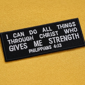 Philipper 4:13 Patch/Bibel Vers Patch/Bügelbild/Gestickte Aufnäher für Jacke, Rucksäcke, christliches Geschenk/Glaube/Biker Patches