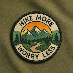 Hike More Worry Less Patch/Camping Patch/Iron-On Patch/Sew-On Applique for Backpacks, Jackets/Hiking Patch/Merit Badge/Outdoor Adventure