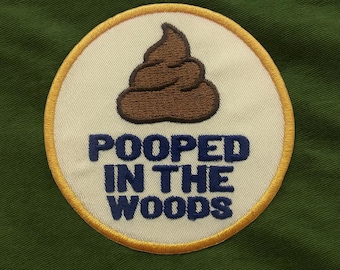 Pooped In The Woods Patch/Merit Badge/Scout Style Iron-On  Applique for Jacket, Backpack & Camping Gear/Kids Patch/DIY Embroidery