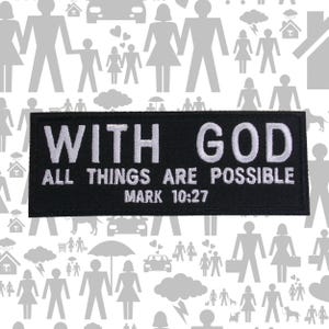 Mark 10:27 Patch Embroidered Iron-On Bible Verse Patch Applique for Jackets & Vests or Bags, Christian Biker, Jesus Saves, Faith, Scripture