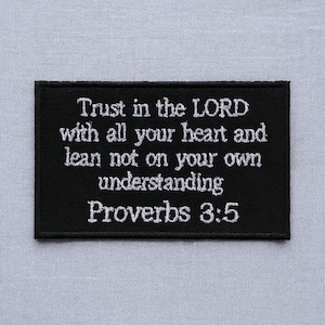 Toppa con Proverbi 3:5/Toppa con versetto della Bibbia/Toppa termoadesiva/Applicazione ricamata da cucire per giacche, zaini, regali cristiani/Fede/Toppe per motociclisti