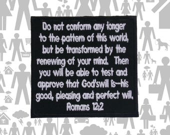Romans 12:2 Patch Embroidered Iron-On Sew-On Bible Verse Applique for Jackets Vests or Bags – Christian Gift, Jesus, Faith, Biker Scripture