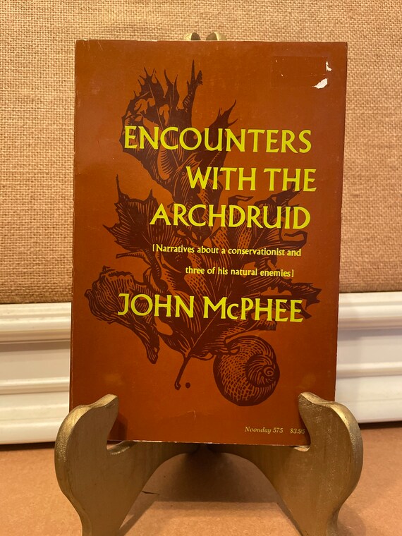 Encounters with the Archdruid