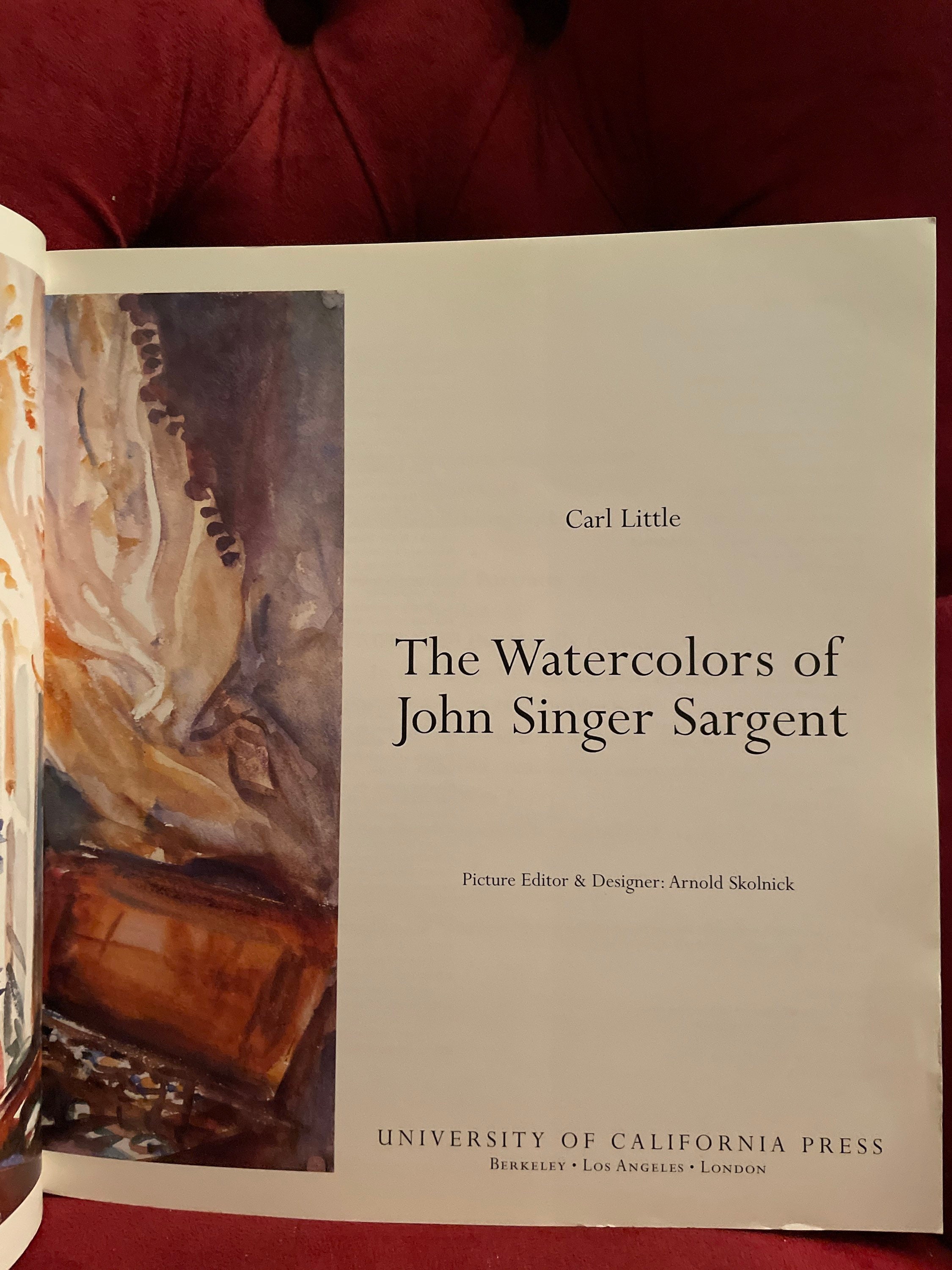 The Watercolors Of John Singer Sargent Carl Little