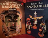 Cut and make kachina dolls also cut and make North American Indian masks