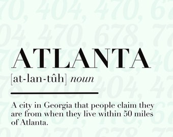 City of Atlanta, GA dictionary  Definition Art Print Poster | 12" x 15" | High-Quality Ink & Paper | Atlanta Area Codes Georgia Decor