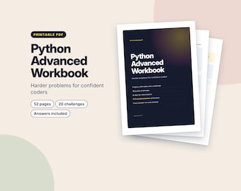 Python Advanced Workbook, Algorithm Puzzles and Coding Projects PDF, Python Interview Practice, Programming Exercises with Answers
