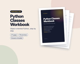 Python Classes Workbook, Object Oriented Programming Worksheets, Python OOP Exercises with Answers, Learn to Code PDF