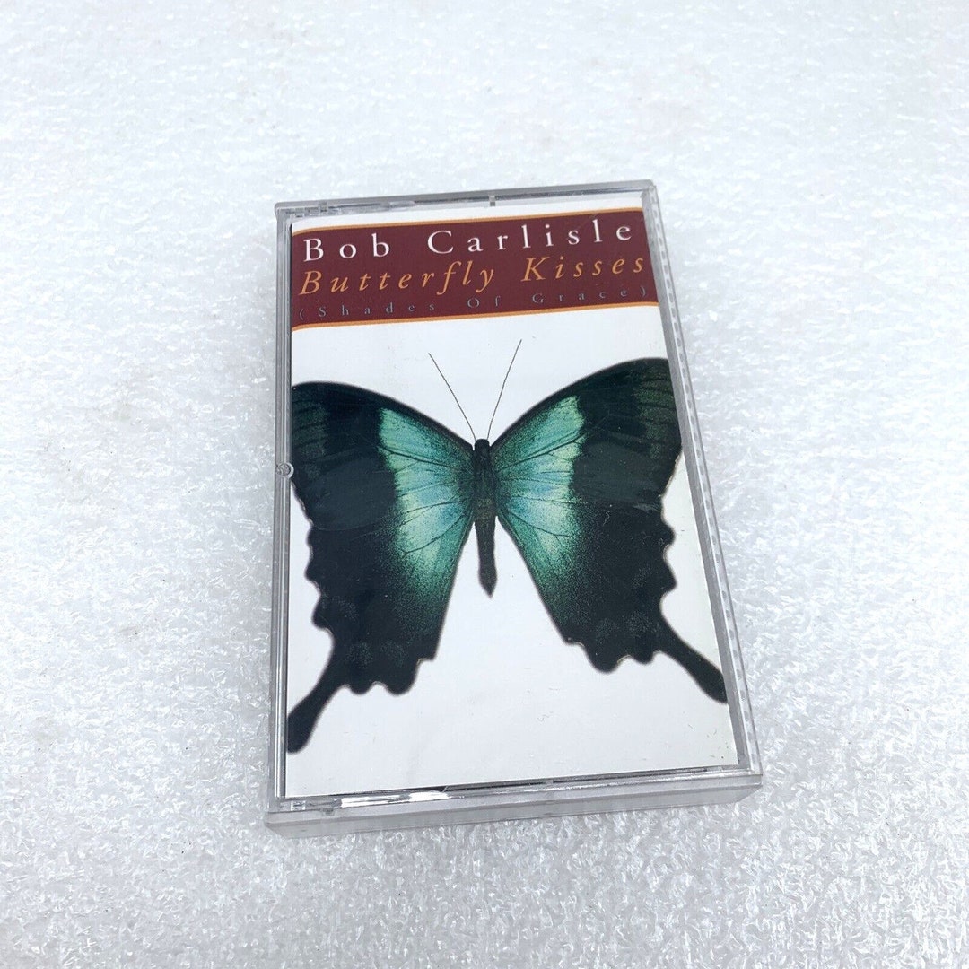 Bob Carlisle Butterfly Kisses Shades of Grace cassette Etsy