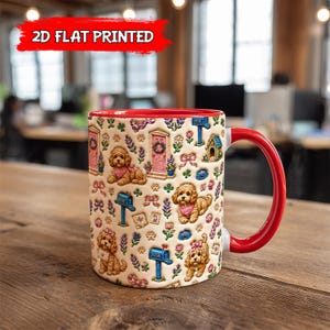 May include: A ceramic mug with a red interior and handle, featuring a repeating pattern of light brown curly-haired dogs, pink doors, blue mailboxes, and floral accents. The text 2D FLAT PRINTED appears in white on a red background at the top.