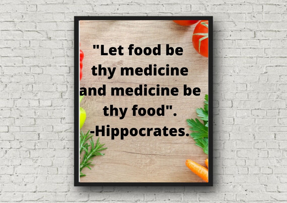 Let food be thy medicine and medicine be thy food quotes by Etsy