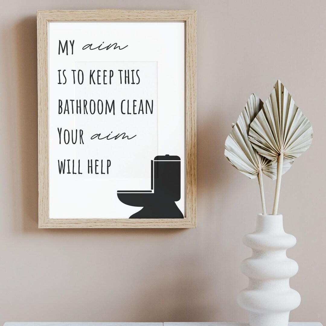 Funny Bathroom Signs To Keep Clean
