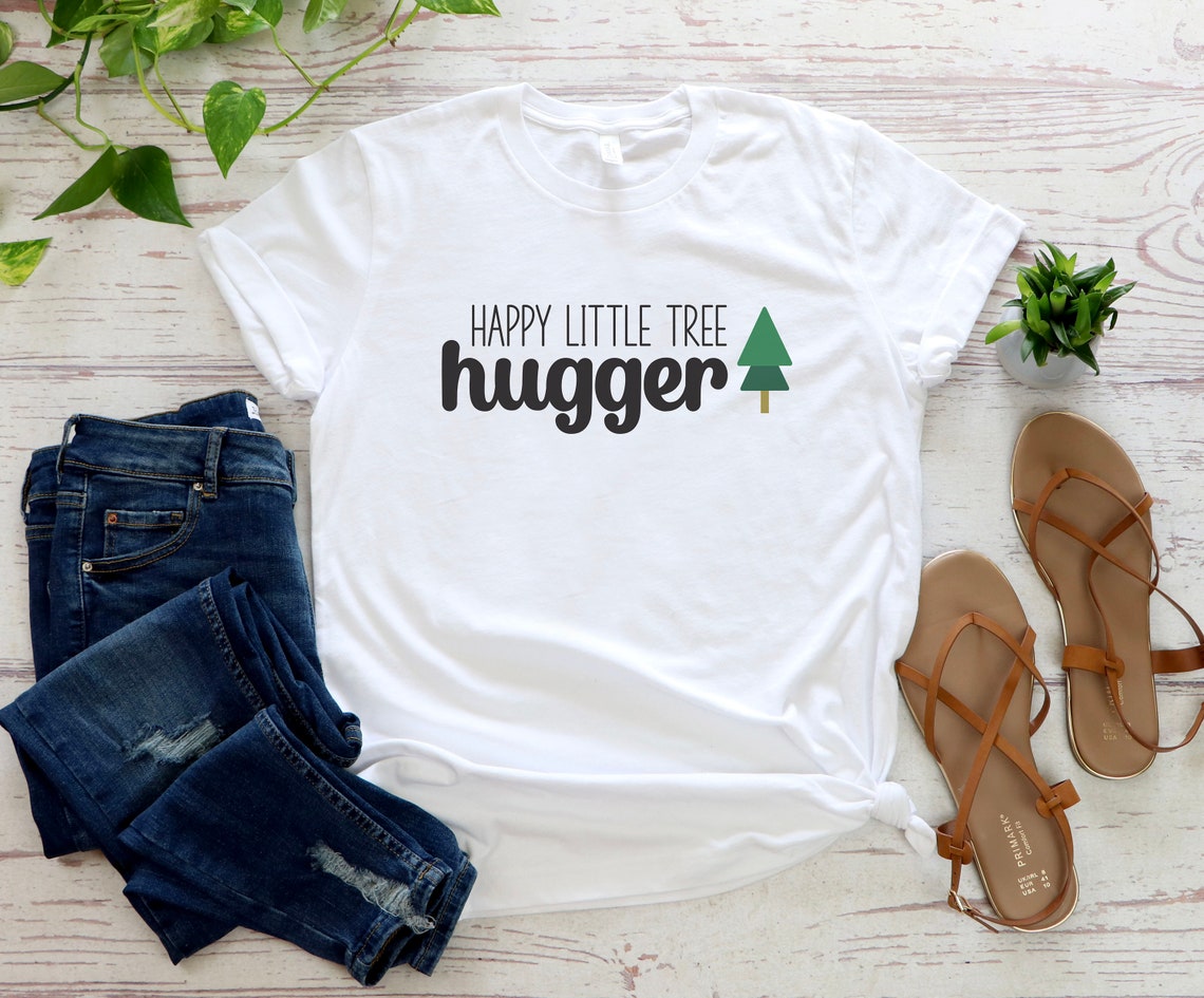 Happy Little Tree Hugger Shirt Women Tree Hugger Shirt Etsy UK