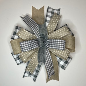 Neutral Beige Gray & White Farmhouse Bow with Buffalo plaid and check, Everyday All Seasons decor, bow for wreath, lantern bow, ribbon bow