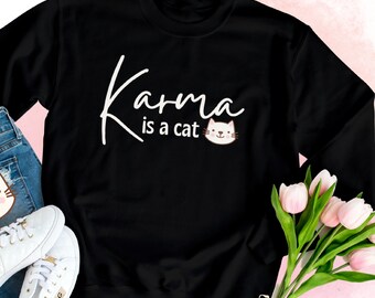 Karma is a Cat Sweatshirt Inspired by Taylor Swift | Unisex Crewneck Gildan 18000 | Swiftie Merch Gifts For Her | Lover Era Sweatshirt