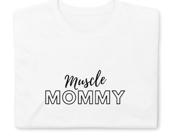 Muscle Mommy T-shirt
